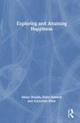 Akbar Husain: Exploring and Attaining Happiness, Buch