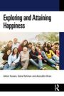 Akbar Husain: Exploring and Attaining Happiness, Buch