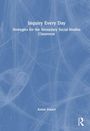 Kelsie Brook Eckert: Inquiry Every Day, Buch