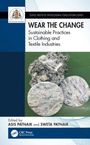 Text: "Wear the Change: Sustainable Practices in Clothing and Textile Industries." Zwei Stoffe und Garnhaufen als Illustration.