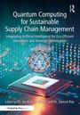 Quantum Computing for Sustainable Supply Chain Management, Buch