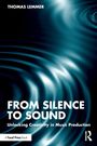 „Thomas Lemmer: From Silence to Sound. Unlocking Creativity in Music Production.“ Abstrakte blaue Wellenformen.