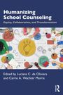 „Humanizing School Counseling: Equity, Collaboration, and Transformation.“ Oben Tischarbeit mit Papier, Stiften und Händen.