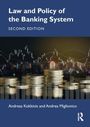 Andrea Miglionico: Law and Policy of the Banking System, Buch