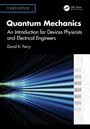 David K. Ferry: Quantum Mechanics, Buch