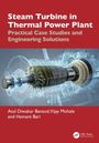 „Steam Turbine in Thermal Power Plant: Practical Case Studies and Engineering Solutions“ von Atul Diwakar Bansod et al. Ein Turbinenbild.