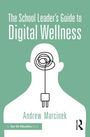 „The School Leader’s Guide to Digital Wellness“, Andrew Marcinek. Silhouette mit Kabel und Stecker im Kopf, grüner Hintergrund.