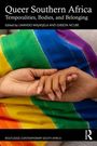 „Queer Southern Africa: Temporalities, Bodies, and Belonging“ von Lwando Majikijela und Gibson Ncube. Zwei Hände auf Regenbogenstoff.