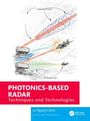 Le Nguyen Binh: Photonics-Based Radar, Buch