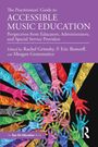 "The Practitioners' Guide to Accessible Music Education" von Rachel Grimsby u.a. Bunte Hände auf schwarzem Hintergrund.