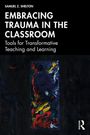 Samuel Z. Shelton: Embracing Trauma in the Classroom, Buch