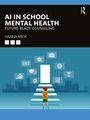 Hanna Mick: AI in School Mental Health, Buch