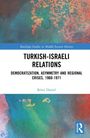 Remi Daniel: Turkish-Israeli Relations, Buch