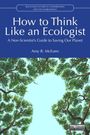 Amy B. McEuen: How to Think Like an Ecologist, Buch