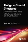Ashoke Dasgupta: Design of Special Structures, Buch