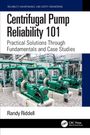 Randy Riddell: Centrifugal Pump Reliability 101, Buch