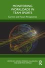 Monitoring Workloads in Team Sports, Buch