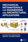 "Mechanical Metamaterials for Engineering and Architectural Applications." Diagramme zeigen Materialstrukturen und Eigenschaften.