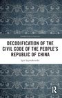 "Decodification of the Civil Code of the People's Republic of China" von Igor Szpotakowski. Blauer Hintergrund.