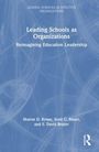 S. David Brazer: Leading Schools as Organizations, Buch