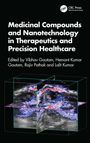 Medicinal Compounds and Nanotechnology in Therapeutics and Precision Healthcare, Buch