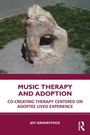 Joy Gravestock: Music Therapy and Adoption, Buch