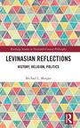 "Levinassian Reflections: History, Religion, Politics" von Michael L. Morgan. Bunte Dreiecke als Hintergrundmuster.