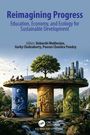 "Reimagining Progress: Education, Economy, and Ecology for Sustainable Development." Baum auf bunten Säulen.