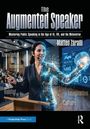 "The Augmented Speaker" von Matteo Zaralli. Frau mit Headset präsentiert digital erweiterten Körper vor Publikum.