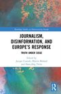 Journalism, Disinformation, and Europe's Response, Buch