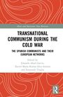 Transnational Communism During the Cold War, Buch