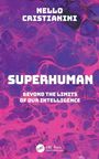 Nello Cristianini: Superhuman, Buch