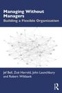 Jef Bell: Managing Without Managers, Buch