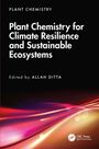 Plant Chemistry for Climate Resilience and Sustainable Ecosystems, Buch