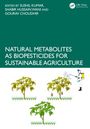 Titel: "Natural Metabolites as Biopesticides for Sustainable Agriculture". Drei Pflanzen und Person mit Sprühgerät.