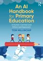 „An AI Handbook for Primary Education“ und „TOM MILLINCHIP“. Kinder laufen auf rotem Bleistift in einer Wolkenlandschaft.