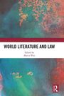 „WORLD LITERATURE AND LAW“, herausgegeben von Marco Wan, vor abstraktem, farbigem Hintergrund in Blau und Orange.