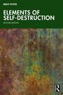 "Elements of Self-Destruction", zweite Ausgabe von Brent Potter, mit einem abstrakten, rostfarben gemusterten Hintergrund.