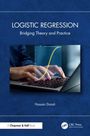 "LOGISTIC REGRESSION: Bridging Theory and Practice" von Hassan Doosti. Eine Hand tippt auf einer Tastatur, mit einem Grafen.