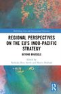 Regional Perspectives on the EU's Indo-Pacific Strategy, Buch