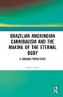 "BRAZILIAN AMERINDIAN CANNIBALISM AND THE MAKING OF THE ETERNAL BODY: A JUNGIAN PERSPECTIVE" von Inácio Cunha. Abstrakte Farben.