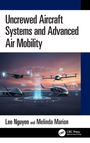 Lee Nguyen: Uncrewed Aircraft Systems and Advanced Air Mobility, Buch