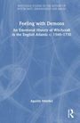Agustin Mendez: Feeling with Demons, Buch