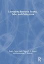 Anuoluwapo T. Bankole: Liberatory Research Teams, Labs, and Collectives, Buch