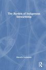 Macario Lacbawan: The Burden of Indigenous Stewardship, Buch