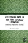 Titel: "Overcoming Fate in Postwar Japanese Literature: Narratives of Christian Salvation", Autor: Massimiliano Tomasi. Grünes Muster.