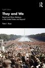 Peter I. Rose: They and We, Buch