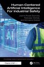 Text: "Human-Centered Artificial Intelligence For Industrial Safety". Ein Mensch in Warnweste vor technischem Hintergrund.