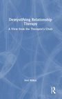 Neil Wilkie: Demystifying Relationship Therapy, Buch