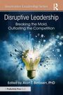 Text: "Disruptive Leadership: Breaking the Mold, Outlasting the Competition." Glühbirne, die in einem energiegeladenen Ausbruch platzt.